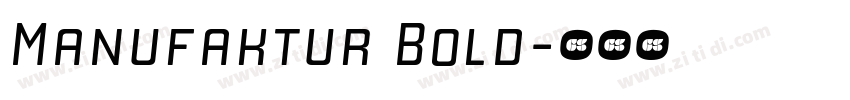 Manufaktur Bold字体转换